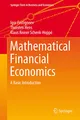 Produktbild: Mathematical Financial Economics: A Basic Introduction (Springer Texts in Business and Economics)