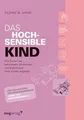 Produktbild: Das hochsensible Kind: Wie Sie auf die besonderen S... | Buch | Zustand sehr gut