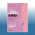 Produktbild: Das hochsensible Kind | Elaine N. Aron