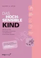 Produktbild: Das hochsensible Kind|Elaine N. Aron|Broschiertes Buch|Deutsch