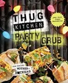 Produktbild: Thug Kitchen Party Grub Guide: For Social Motherf*c... | Buch | Zustand sehr gut