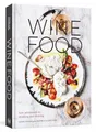 Produktbild: Wine Food: New Adventures in Drinki..., Andrea Slonecke