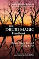 Produktbild: The Druid Magic Handbook: Ritual Magic Rooted in the Living Earth