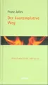 Produktbild: Der kontemplative Weg, Franz Jalics