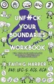 Produktbild: Faith G. Harper Unfuck Your Boundaries Workbook (Taschenbuch)