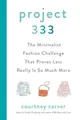Produktbild: Courtney  Carver Project 333 (Gebundene Ausgabe)