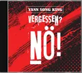Produktbild: Yann Song King - Vergessen? Nö! - Audio-CD