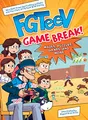 Produktbild: FGTeeV: Game Break!: A Full-Color Interactive Activity Book from the YouTube Gaming Sensation for Kids (Ages 8-12)