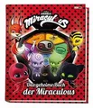 Produktbild: Miraculous: Das geheime Buch der Miraculous von Weber, C... | Buch | Zustand gut