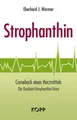 Produktbild: Strophanthin ~ Eberhard J. Wormer ~  9783864452291
