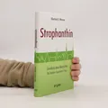 Produktbild: Strophanthin: Comeback eines Herzmittels  |  Eberhard J. Wormer