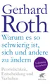 Produktbild: Warum es so schwierig ist, sich und andere zu ändern
