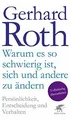 Produktbild: Warum es so schwierig ist, sich und andere zu ändern... | Buch | Zustand wie neu