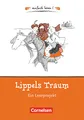 Produktbild: Einfach lesen! - Leseprojekte - Leseförderung ab Klasse 5 - Niveau 1: Lippels Traum - Ein Leseprojekt zu dem gleichnamigen Roman von Paul Maar - ... lesen!, Leseförderung ab Klasse 5, Niveau 1)
