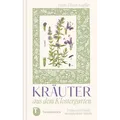 Produktbild: Kräuter aus dem Klostergarten: Wissen und Weisheit mittelalterlicher Mönche ...