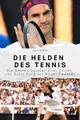 Produktbild: Die Helden des Tennis - Das perfekte Geschenk für Männer und Frauen zu Weihnachten und Geburtstag. Hochwertige Hardcover-Ausgabe: Die besten Spieler aller Zeiten von Björn Borg bis Roger Federer