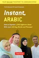 Produktbild: Instant Arabic: How to Express 1,000 Different Ideas with Just 100 Key Words and Phrases! (Arabic Phrasebook & Dictionary) (Instant Phrasebook)
