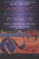 Produktbild: Ancient Egyptian Magic: The First Authoritative Work on Occult Practices, Spells, and Ancient Religions