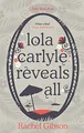 Produktbild: Lola Carlyle Reveals All: It's time for the naked truth