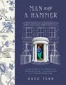 Produktbild: Greg Penn Man with a Hammer (Gebundene Ausgabe) (US IMPORT)