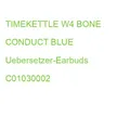 Produktbild: TIMEKETTLE W4 BONE CONDUCT BLUE Uebersetzer-Earbuds C01030002 (6971362040475)