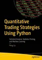 Produktbild: Peng Liu Quantitative Trading Strategies Using Python (Taschenbuch)