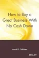 Produktbild: How to Buy a Great Business With No Cash Down
