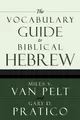 Produktbild: Miles V. Van Pelt Gary D. Pra The Vocabulary Guide to Biblical He (Taschenbuch)
