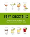 Produktbild: Easy Cocktails: Over 150 Drinks, All Made with Four Ingredients or Less