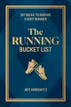 Produktbild: Jeff Horowitz The Running Bucket List (Gebundene Ausgabe) (US IMPORT)