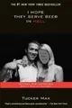 Produktbild: Tucker Max I Hope They Serve Beer In Hell (Taschenbuch) (US IMPORT)