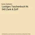 Produktbild: Lustiges Taschenbuch Nr. 540 Zank & Zoff, Gustav Kjellander