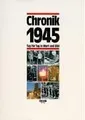 Produktbild: Chronik 1945 (Chronik / Bibliothek des 20. Jahrhunderts.... | Buch | Zustand gut
