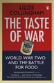 Produktbild: Lizzie Collingham The Taste of War (Taschenbuch)