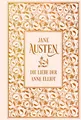 Produktbild: Die Liebe der Anne Elliot: Leinen mit Goldprägung