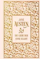Produktbild: Die Liebe der Anne Elliot Leinen mit Goldprägung