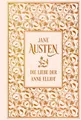Produktbild: Jane Austen ~ Die Liebe der Anne Elliot 9783868207019