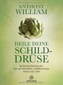 Produktbild: Heile deine Schilddrüse: Die Wahrheit über Hashimot... | Buch | Zustand sehr gut