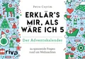 Produktbild: Erklärs mir, als wäre ich 5 - Der Adventskalender