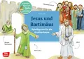 Produktbild: Jesus und Bartimäus. Erzählschienen-Figurenset: Ausgestanzte Spielfiguren und Skript. Religionspädagogik in Kindergarten und Grundschule. Kinder ... Erzählschiene: Bibel, Heilige und Vorbilder)