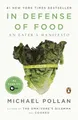 Produktbild: In Defense of Food: An Eater's Manifesto by Pollan, Michael 0143114964