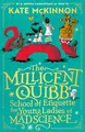 Produktbild: The Millicent Quibb School of Etiquette for Young Ladies of Mad Science: The #1 New York Times Bestseller