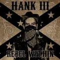 Produktbild: Rebel Within von Williams,Hank III | CD | Zustand gut
