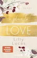 Produktbild: A Place to Love von Lilly Lucas (2022, Taschenbuch) UNGELESEN