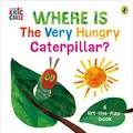 Produktbild: Where is the Very Hungry Caterpillar?: A lift-the-flap board book for toddlers