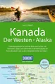 Produktbild: Reiseführer DUMONT Reise-Handbuch Reiseführer Kanada, Der Westen, Alaska mit Extra Kurt Jochen Ohlhoff