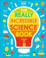 Produktbild: The Really Incredible Science Book (My Really Fun Maths and Science Books)