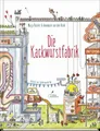 Produktbild: Marja Baseler ~ Die Kackwurstfabrik 9783954701889