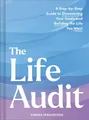 Produktbild: The Life Audit: A Step-by-Step Guide to Discovering Your Goals and Building the Life You Want