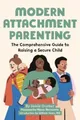 Produktbild: Jamie Grumet William Sears MD Alanis Moris Modern Attachment Pare (Taschenbuch)
